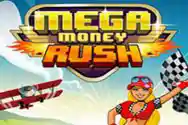 MEGA MONEY RUSH?v=6.0